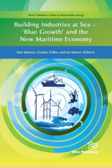 Image for Building industries at sea: 'blue growth' and the new maritime economy