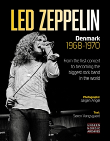 Led Zeppelin: Denmark 1968 – 1970