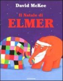 Image for Natale per i bimbi : Il Natale di Elmer