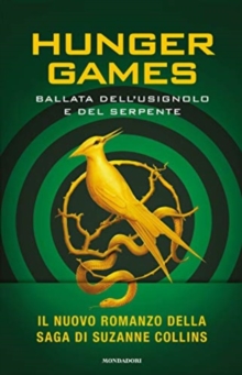 Image for Ballata dell'usignolo e del serpente.Hunger Games