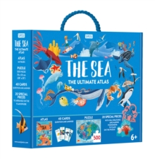 The Sea: The Ultimate Atlas