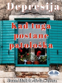 Image for Depresija: Kad Tuga Postane Patoloska