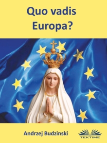 Image for Quo Vadis Europa?