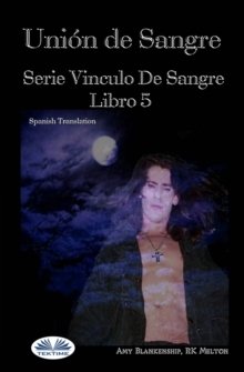 Image for Union de Sangre : Serie Vinculo De Sangre, Libro 5