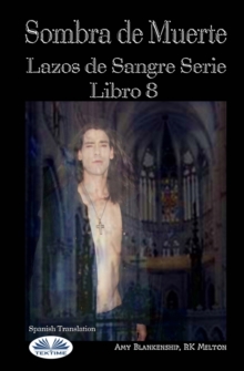 Image for Sombra de Muerte : Lazos de Sangre Serie Libro 8