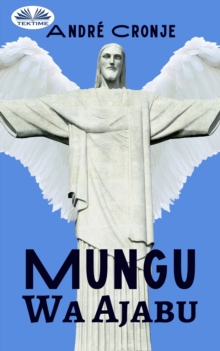 Image for Mungu Wa Ajabu
