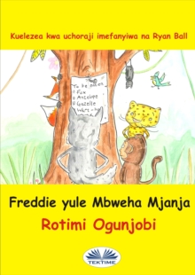 Image for Freddie Yule Mbweha Mjaja
