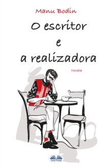 Image for O Escritor E A Realizadora