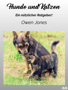 Image for Hunde Und Katzen: Ein Nutzliche Ratgeber!