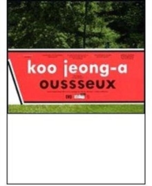 Image for Koo Jeong-A: Ousseux