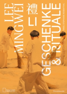 Image for Lee Mingwei : Li, Gifts and Rituals