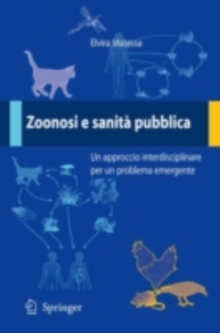 Image for Zoonosi e sanita pubblica: Un approccio interdisciplinare per un problema emergente