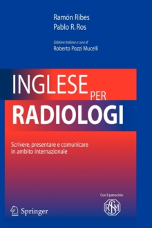 Image for Inglese per radiologi : Scrivere, presentare e comunicare in ambito internazionale