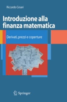 Image for Introduzione Alla Finanza Matematica: Derivati, Prezzi E Coperture