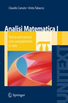 Image for Analisi Matematica I: Teoria ed esercizi con complementi in rete