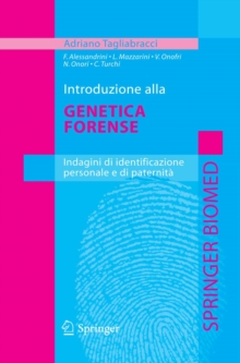 Image for Introduzione Alla Genetica Forense: Indagini Di Identificazione Personale E Di Paternita
