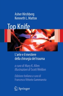 Image for Top Knife: L'arte e il mestiere della chirurgia del trauma