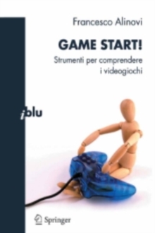 Image for Game Start!: Strumenti per comprendere i videogiochi