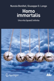 Image for Homo immortalis: Una vita (quasi) infinita
