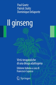 Image for Il Ginseng: Virtu terapeutiche di una droga adattogena