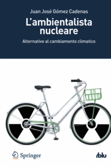 Image for L'ambientalista nucleare: Alternative al cambiamento climatico