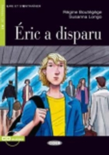 Image for Lire et s'entrainer : Eric a disparu + online audio