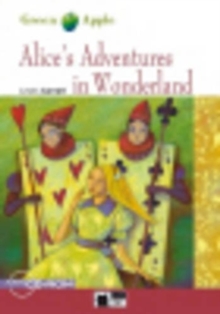 Image for Green Apple : Alice's Adventures in Wonderland + audio CD/CD-ROM