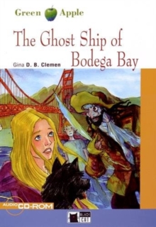 Image for Green Apple : The Ghost Ship of Bodega Bay + audio CD/CD-ROM