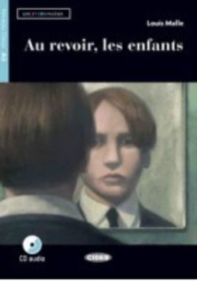 Lire et s’entrainer: Au revoir, les enfants + CD + App + DeA LINK