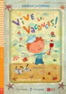 Image for Young ELI Readers - French : Vive les vacances! + downloadable multimedia