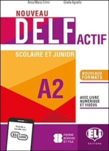 Image for NOUVEAU DELF Actif scolaire et junior : Livre + Livre actif + ELI Link App A2