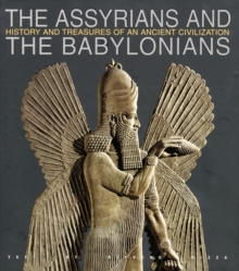 Image for The Assyrians and the Babylonians