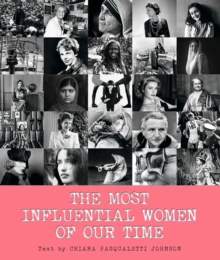 Most Influential Women of Our Time