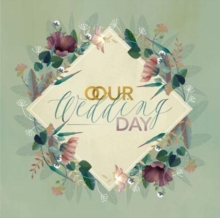 Our Wedding Day