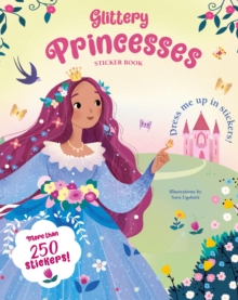 Glittery Princesses: Sticker Book