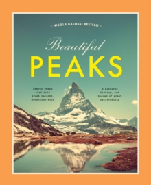 Beautiful Peaks: Famous peaks that hold great records, mountains with glorious history and places of great spirituality