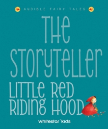 Image for The Storyteller: Little Red Riding Hood