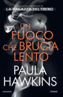 Image for Un fuoco che brucia lento