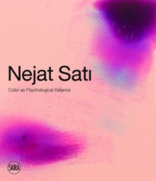 Nejat Sati: Colour as Psychological Balance