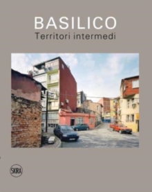 Image for Gabriele Basilico - in-between territories