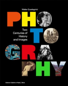 Photography: Two Centuries of History and Images