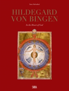 Hildegard Von Bingen: In the Heart of God
