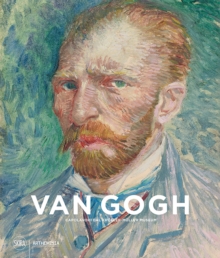 Van Gogh: Masterpieces from the Kroeller-Muller Museum