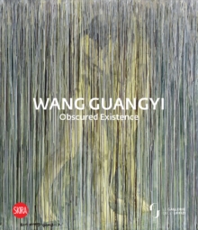 Image for Wang Guangyi: Obscured Existence