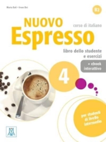 Nuovo Espresso 4: Libro studente + ebook interattivo