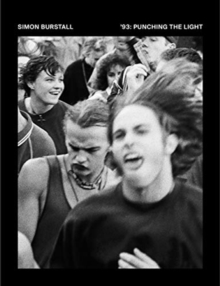 Simon Burstall: 93: Punching the Light