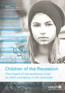 Image for Children of the recession  : the impact of the economic crisis on child well-being in rich countries