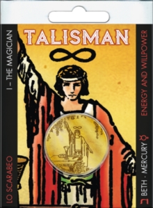Tarot Talisman I – the Magician: Energy and Willpower Beth : Mercury