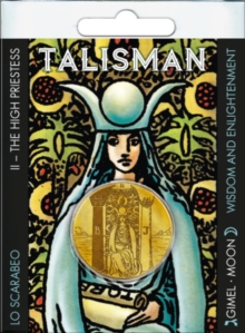 Tarot Talisman II – the High Priestess: Wisdom and Enlightenment Gimel : Moon