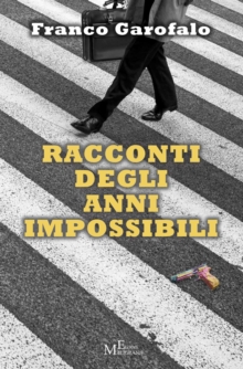 Image for Racconti Degli Anni Impossibili